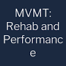 MVMT Rehab and Performance