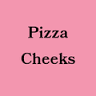 Pizza Cheeks