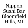 Nippon Sushi - Bloomfield Hills