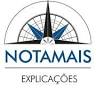 NOTAMAIS Explicações