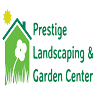Prestige Landscaping LLC & Garden Center