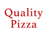 Quality Pizza