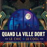 Quand la ville dort
