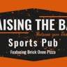 Raising the Bar Sports Pub