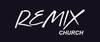 Remix Church