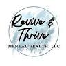 Revive & Thrive Mental Health Clinic