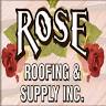 Rose Roofing & Supply Inc