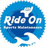 RIDE ON SPORTS MAINTENANCE