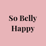 So Belly Happy