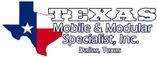 Texas Mobile and Modular Specialist, INC.