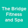 The Bridge Fitness and Spa