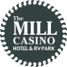 The Mill Casino • Hotel & RV Park