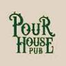 Pour House Pub