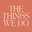 The Things We Do, Inc.
