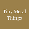 Tiny Metal Things Jewellery Studio