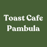 Toast Cafe Pambula