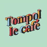 Tompol le Café