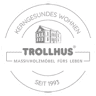 Trollhus Massivholzmöbel Dresden