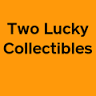 Two Lucky Collectibles