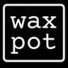 waxpot
