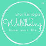 Workshops in Wellbeing