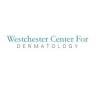 Westchester Center for Dermatology
