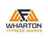 Wharton Fitness Works