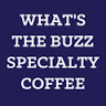 What's The Buzz Specialty Coffee