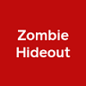 Zombie Hideout
