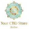 Your CBD Store - Keller, TX